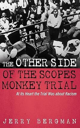 The Other Side of the Scopes Monkey Trial: At Its Heart the Trial Was about Racism - Epub + Converted Pdf